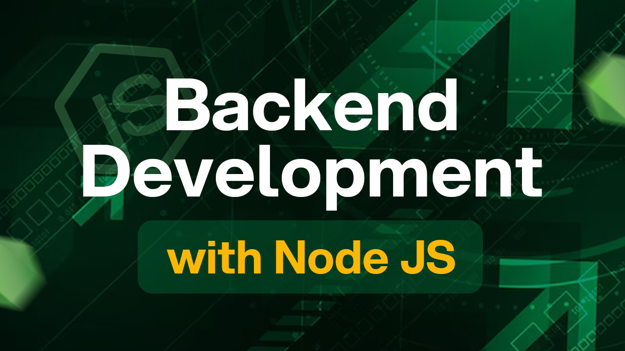 Backend Development With Node.js